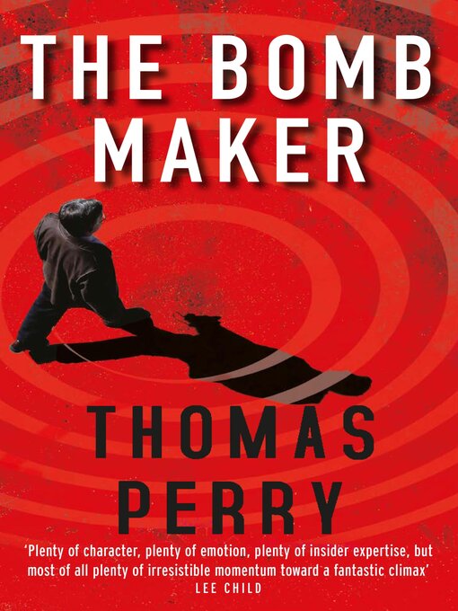 Title details for The Bomb Maker by Thomas Perry - Wait list